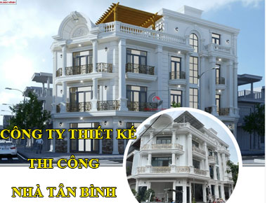 Công ty thiết kế thi công nhà đẹp trọn gói tại Tân Bình