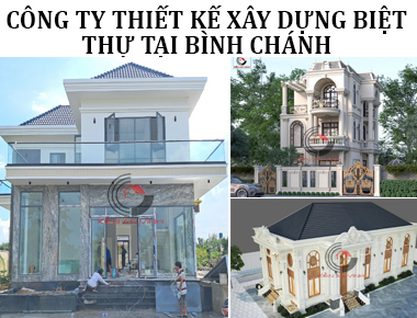 Công ty thiết kế xây dựng biệt thự tại Bình Chánh giá tốt
