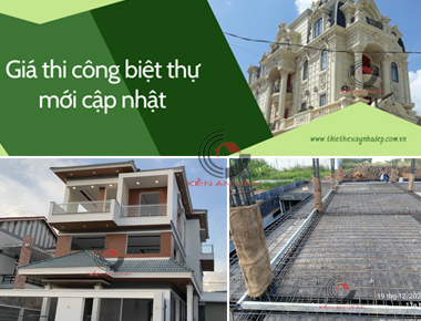 Giá thi công biệt thự mới cập nhật và…